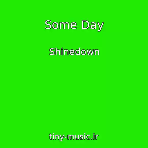 کاور آهنگ Some Day از Shinedown