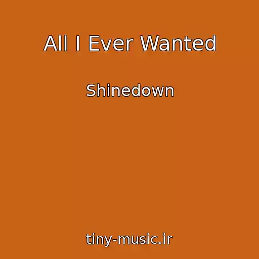 کاور آهنگ All I Ever Wanted از Shinedown