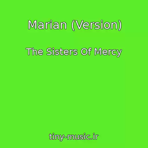 کاور آهنگ Marian (Version) از The Sisters Of Mercy