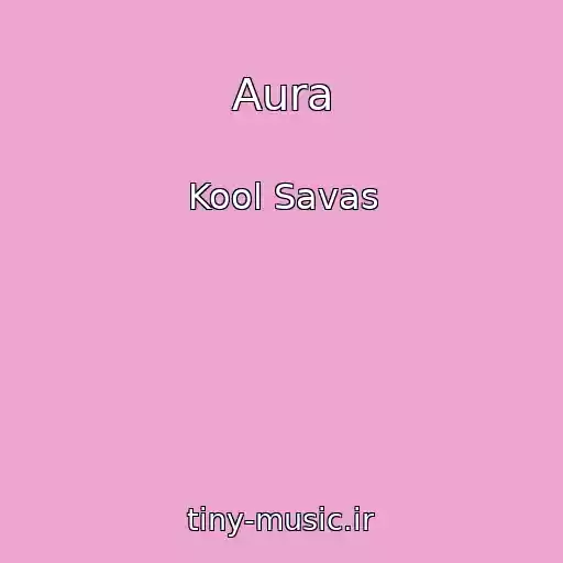 کاور آهنگ Aura از Kool Savas