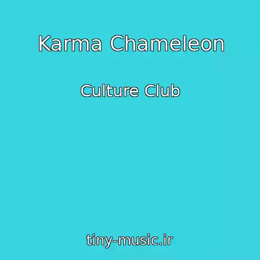 کاور آهنگ Karma Chameleon از Culture Club
