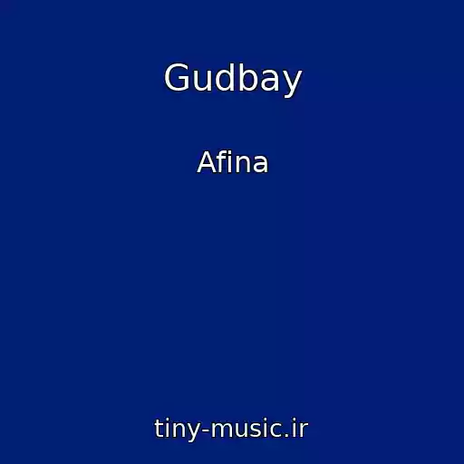 کاور آهنگ Gudbay از Afina
