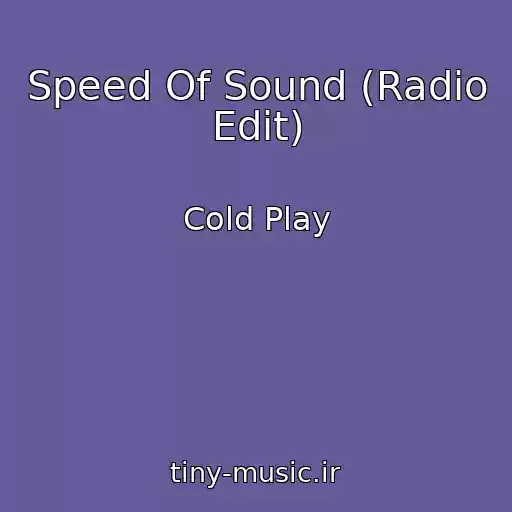 کاور آهنگ Speed Of Sound (Radio Edit) از Cold Play
