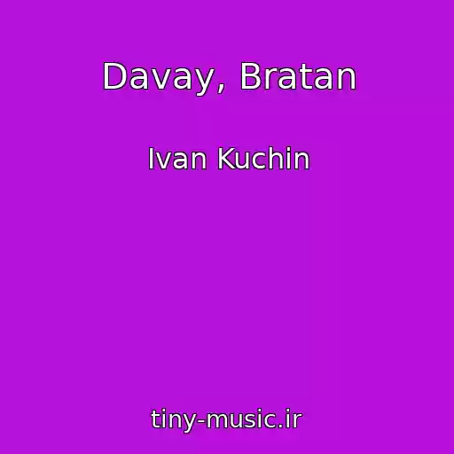 کاور آهنگ Davay, Bratan از Ivan Kuchin