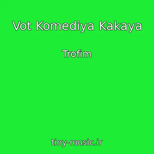 کاور آهنگ Vot Komediya Kakaya از Trofim