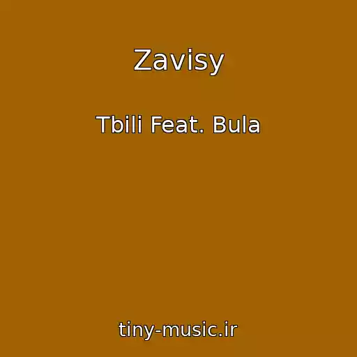 کاور آهنگ Zavisy از Tbili Feat. Bula