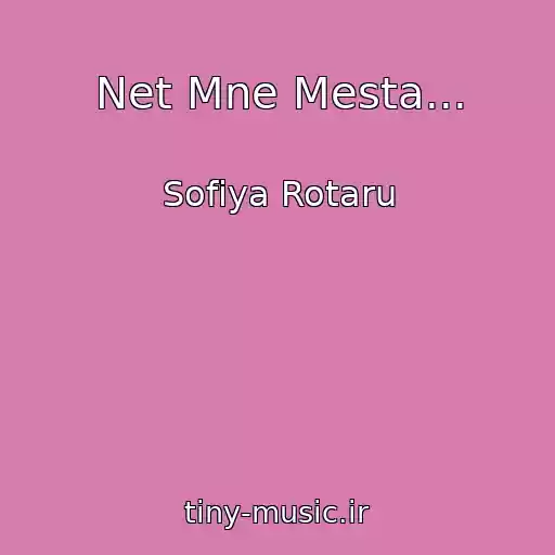 کاور آهنگ Net Mne Mesta... از Sofiya Rotaru