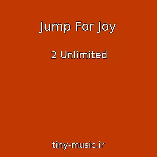 کاور آهنگ Jump For Joy از 2 Unlimited