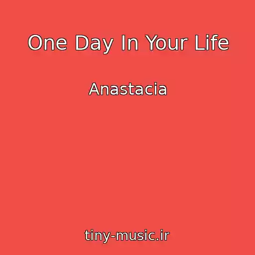 کاور آهنگ One Day In Your Life از Anastacia