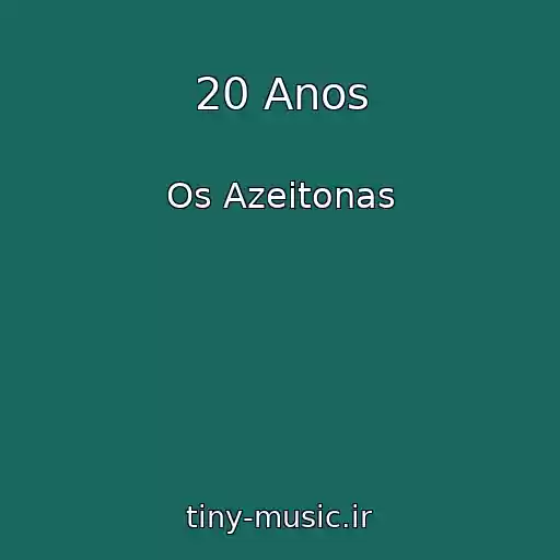 کاور آهنگ 20 Anos از Os Azeitonas