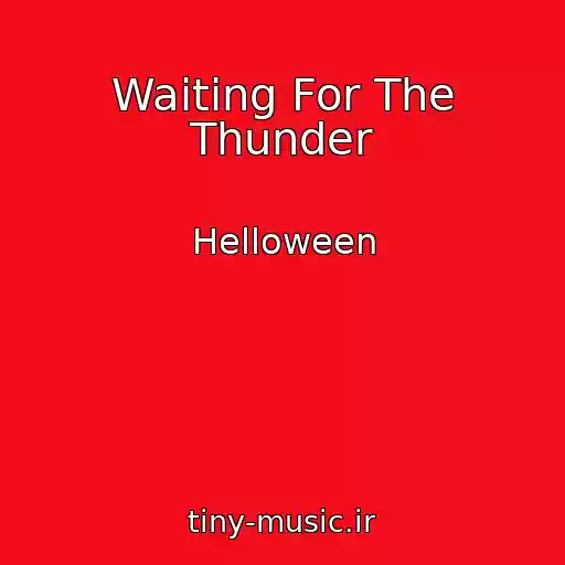 کاور آهنگ Waiting For The Thunder از Helloween