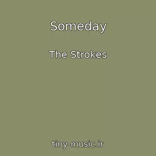 کاور آهنگ Someday از The Strokes