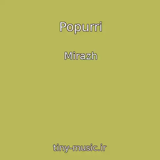 کاور آهنگ Popurri از Mirazh