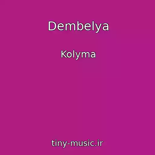 کاور آهنگ Dembelya از Kolyma