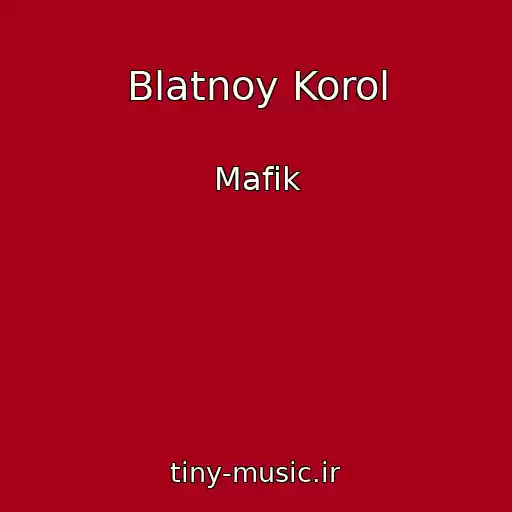 کاور آهنگ Blatnoy Korol از Mafik