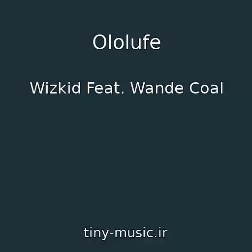 کاور آهنگ Ololufe از Wizkid Feat. Wande Coal