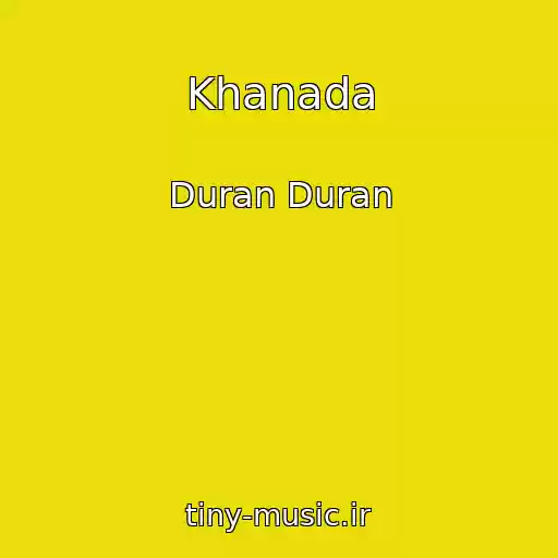 کاور آهنگ Khanada از Duran Duran