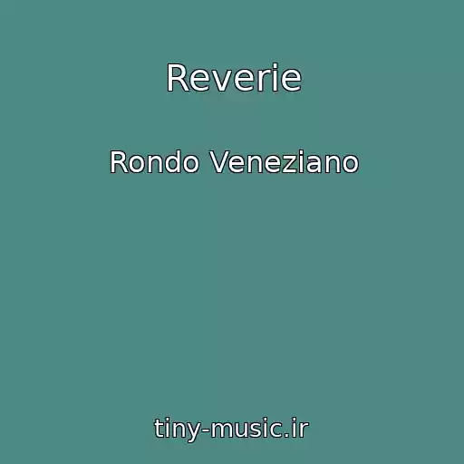 کاور آهنگ Reverie از Rondo Veneziano