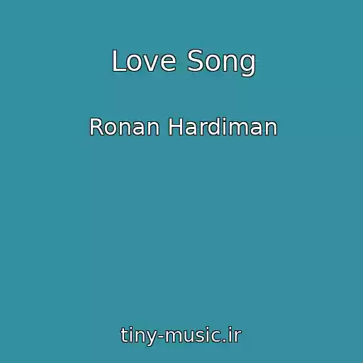 کاور آهنگ Love Song از Ronan Hardiman