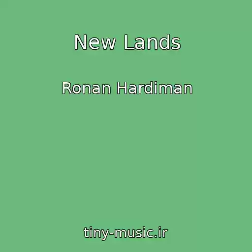 کاور آهنگ New Lands از Ronan Hardiman