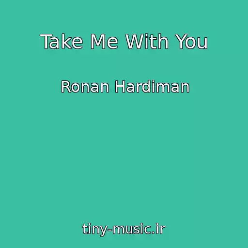 کاور آهنگ Take Me With You از Ronan Hardiman