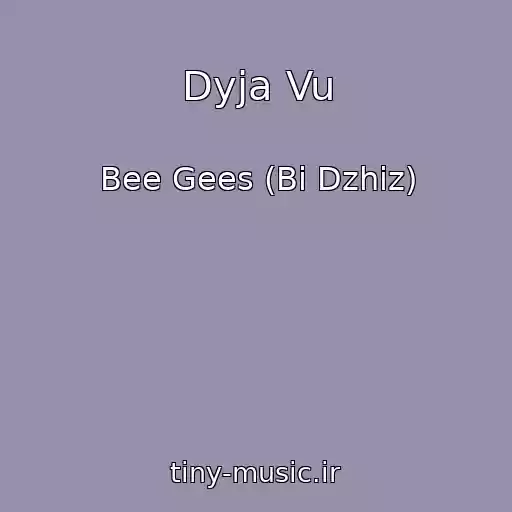 کاور آهنگ Dyja Vu از Bee Gees (Bi Dzhiz)