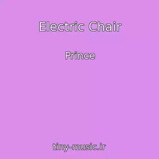 کاور آهنگ Electric Chair از Prince