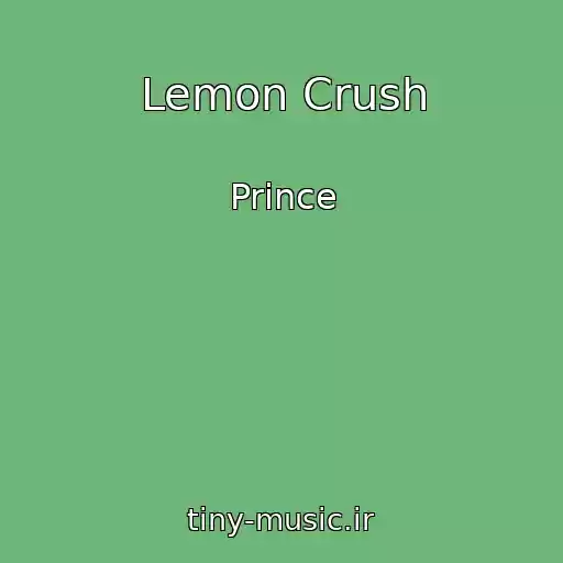 کاور آهنگ Lemon Crush از Prince