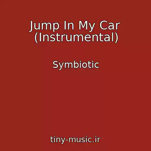 کاور آهنگ Jump In My Car (Instrumental) از Symbiotic
