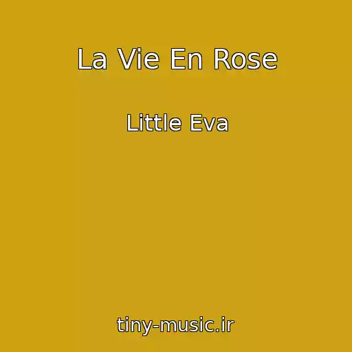 کاور آهنگ La Vie En Rose از Little Eva