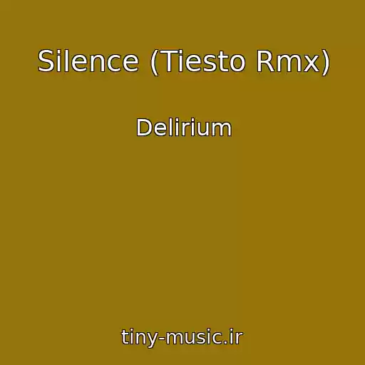 کاور آهنگ Silence (Tiesto Rmx) از Delirium