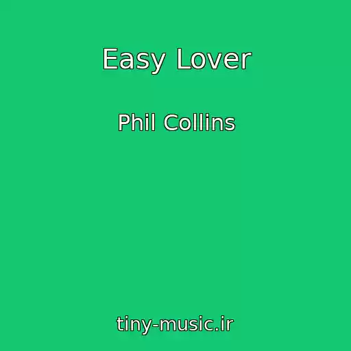 کاور آهنگ Easy Lover از Phil Collins