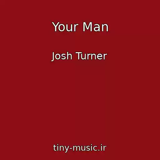 کاور آهنگ Your Man از Josh Turner