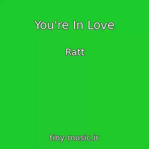 کاور آهنگ You're In Love از Ratt