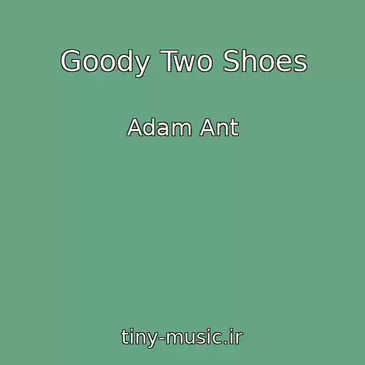کاور آهنگ Goody Two Shoes از Adam Ant
