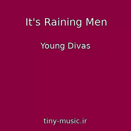 کاور آهنگ It's Raining Men از Young Divas
