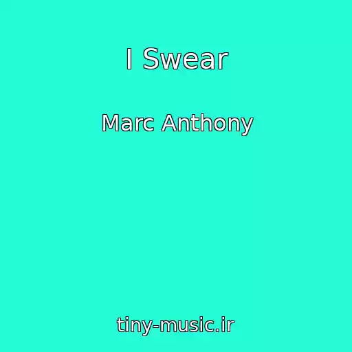 کاور آهنگ I Swear از Marc Anthony