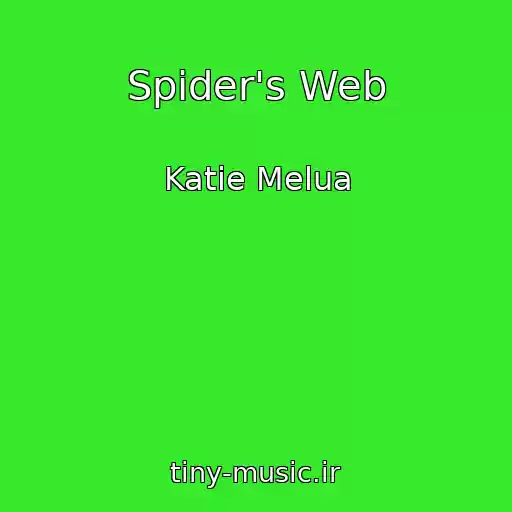 کاور آهنگ Spider's Web از Katie Melua