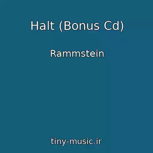 کاور آهنگ Halt (Bonus Cd) از Rammstein