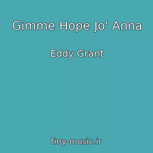 کاور آهنگ Gimme Hope Jo' Anna از Eddy Grant