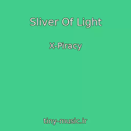 کاور آهنگ Sliver Of Light از X-Piracy