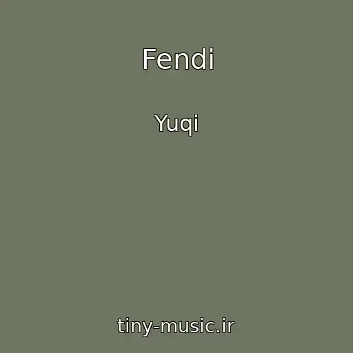کاور آهنگ Fendi از Yuqi