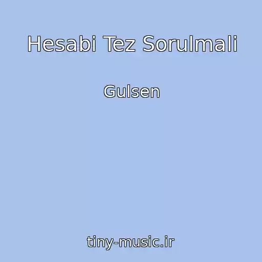 کاور آهنگ Hesabi Tez Sorulmali از Gulsen