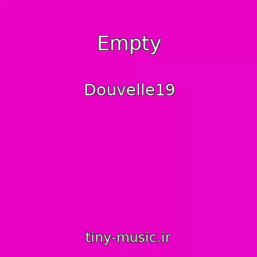 کاور آهنگ Empty از Douvelle19