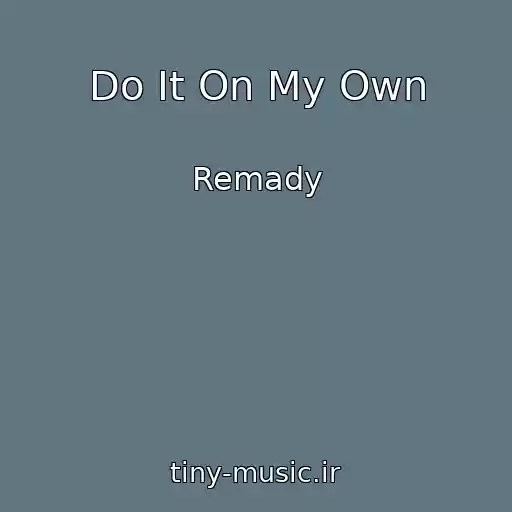 کاور آهنگ Do It On My Own از Remady