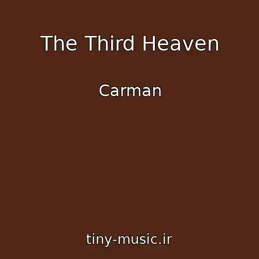 کاور آهنگ The Third Heaven از Carman