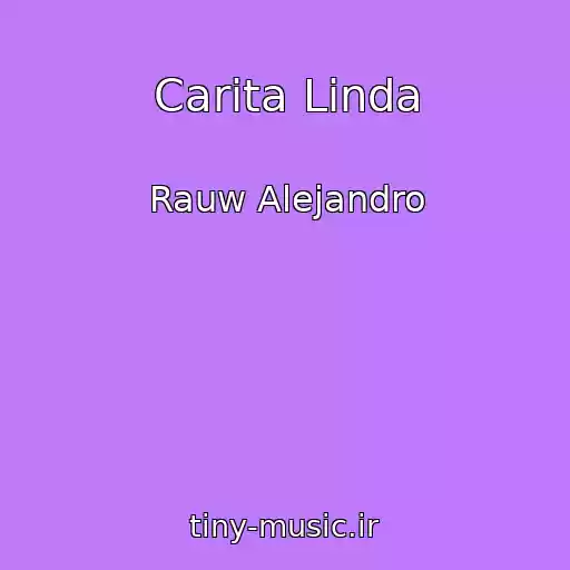 کاور آهنگ Carita Linda از Rauw Alejandro