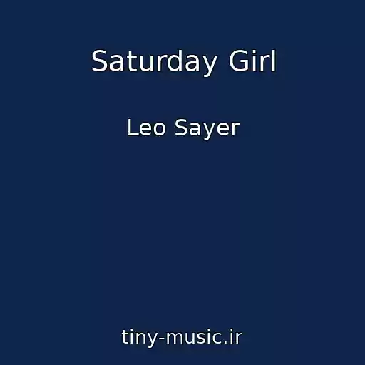 کاور آهنگ Saturday Girl از Leo Sayer