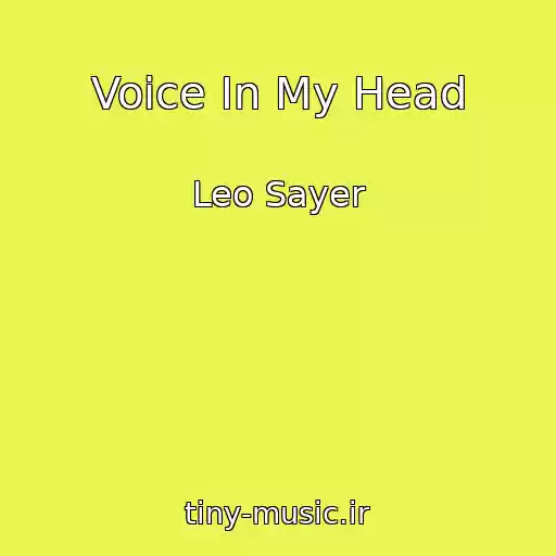 کاور آهنگ Voice In My Head از Leo Sayer