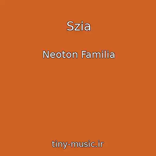 کاور آهنگ Szia از Neoton Familia